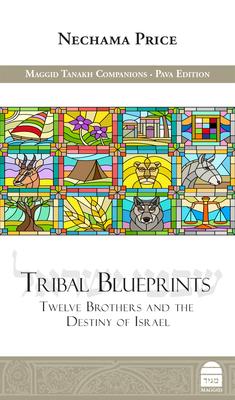 Vorderes Coverbild Tribal Blueprints: Twelve Brothers and the Destiny of Israel
