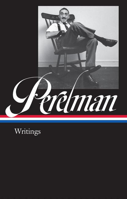 Vorderes Coverbild S. J. Perelman: Writings (Loa #346)