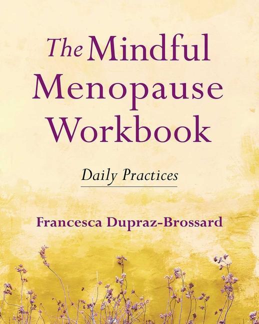 Vorderes Coverbild The Mindful Menopause Workbook