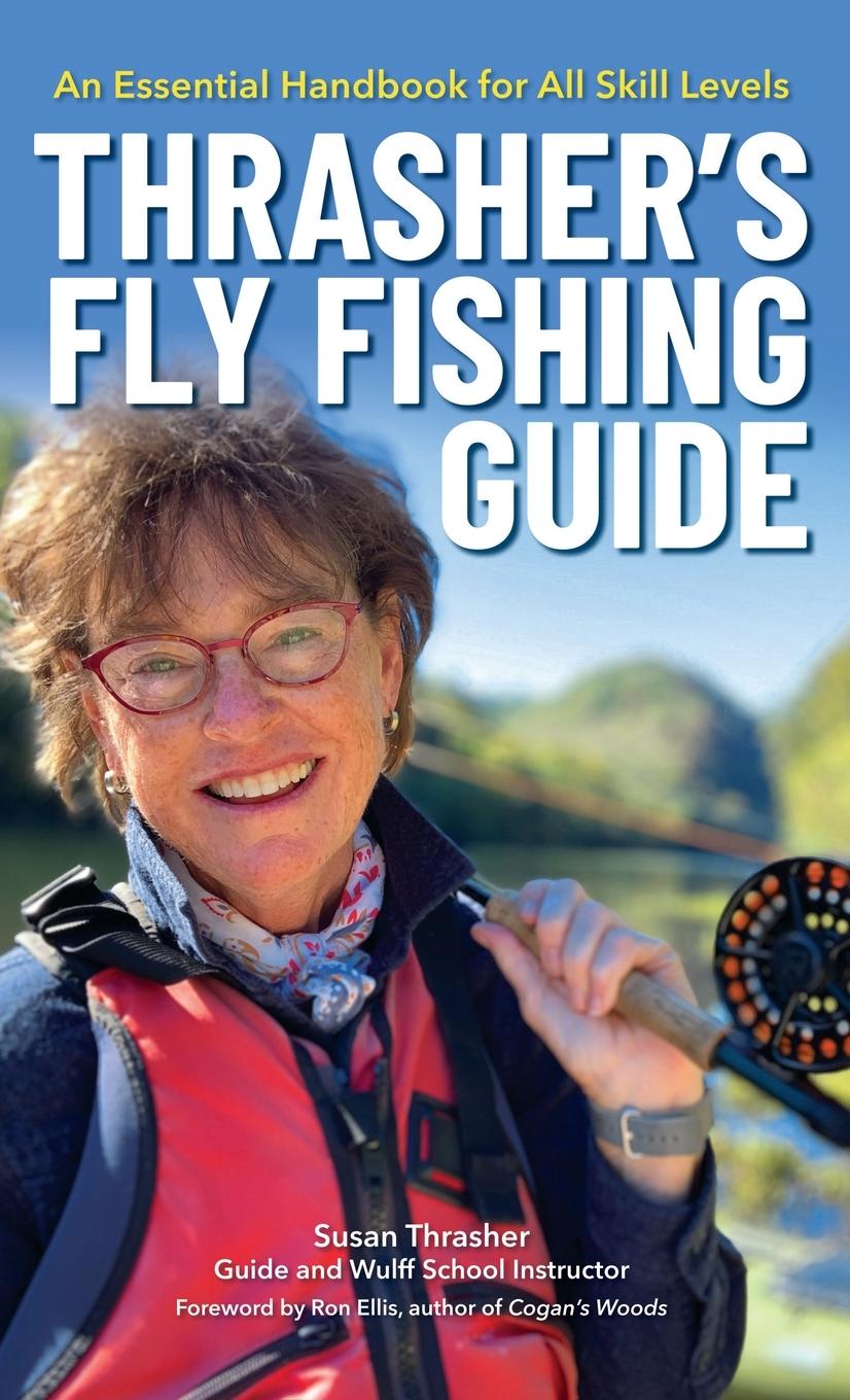 Vorderes Coverbild Thrasher's Fly Fishing Guide