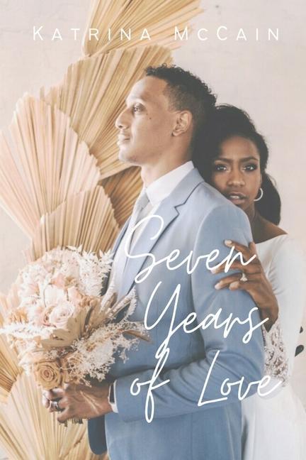 Vorderes Coverbild Seven Years of Love: For the Woman Who Desires to Love Well