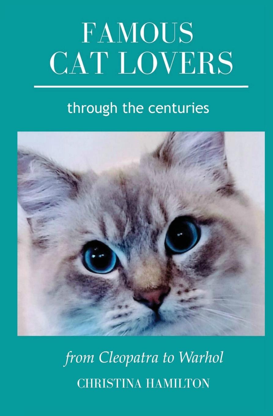 Vorderes Coverbild Famous Cat Lovers Through the Centuries