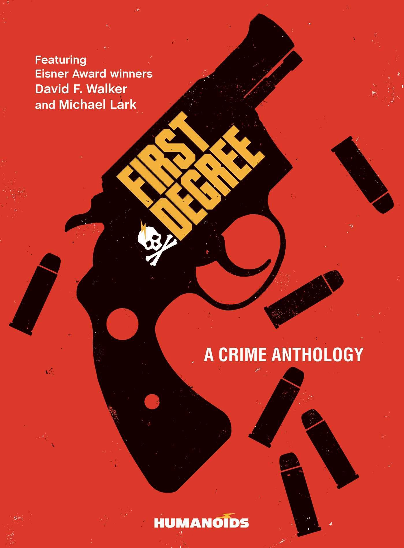 Vorderes Coverbild First Degree: A Crime Anthology