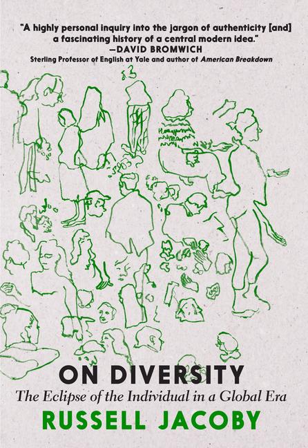 Vorderes Coverbild On Diversity: The Eclipse of the Individual in a Global Era