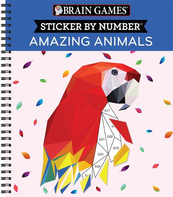 Vorderes Coverbild Brain Games - Sticker by Number: Amazing Animals (13 Images to Sticker)