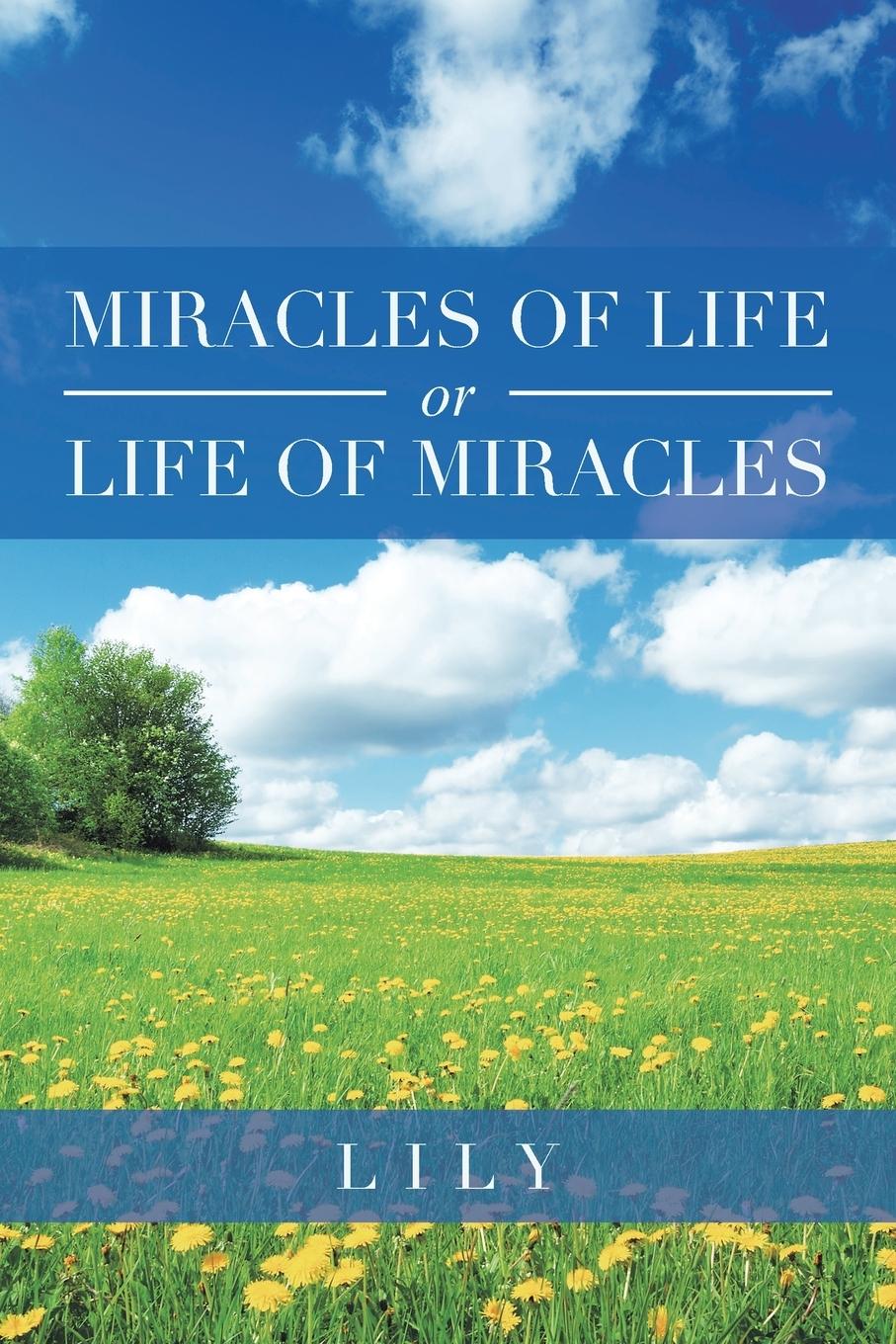 Vorderes Coverbild Miracles of Life or Life of Miracles