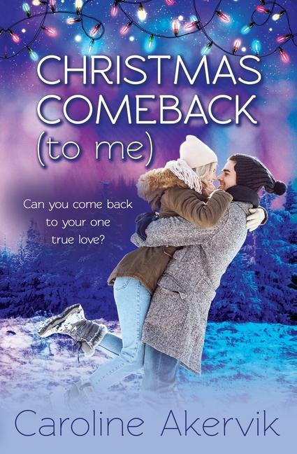 Vorderes Coverbild Christmas Comeback (To Me): A Sweet Holiday Romance