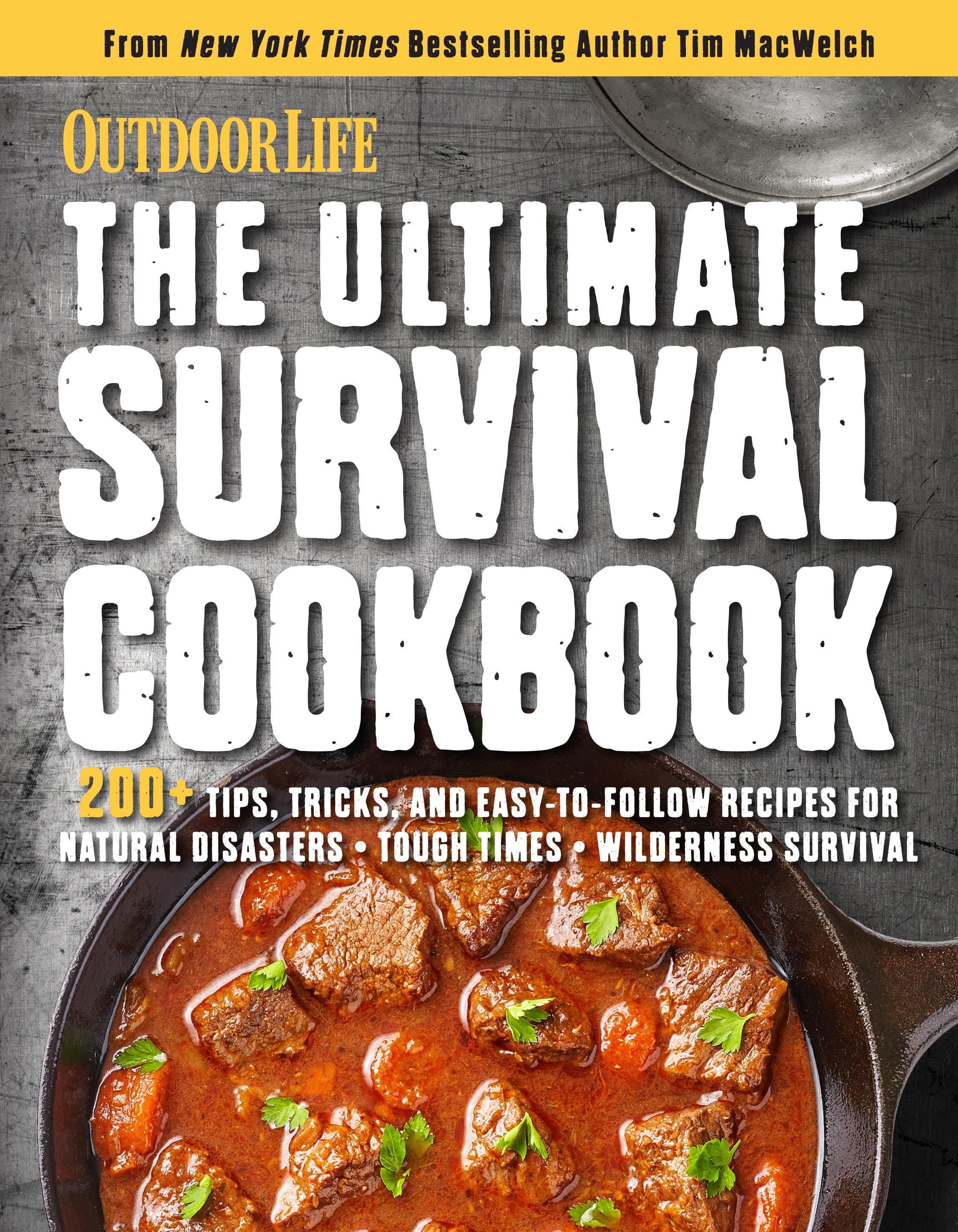 Vorderes Coverbild The Ultimate Survival Cookbook: 200+ Easy Meal-Prep Strategies for Making