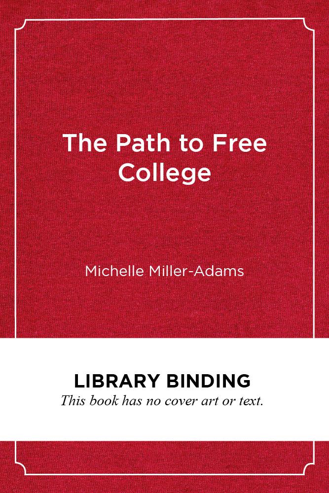 Vorderes Coverbild The Path to Free College