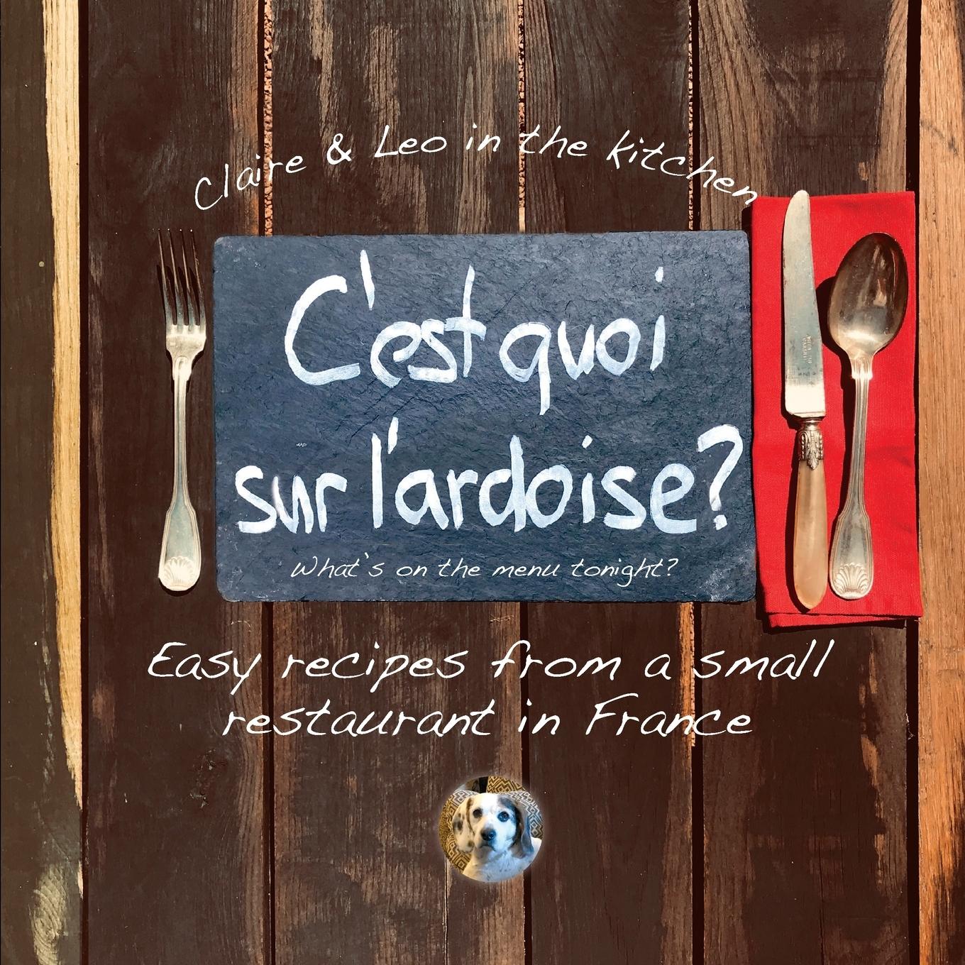Vorderes Coverbild C'est quoi sur l'ardoise - what's on the menu tonight?