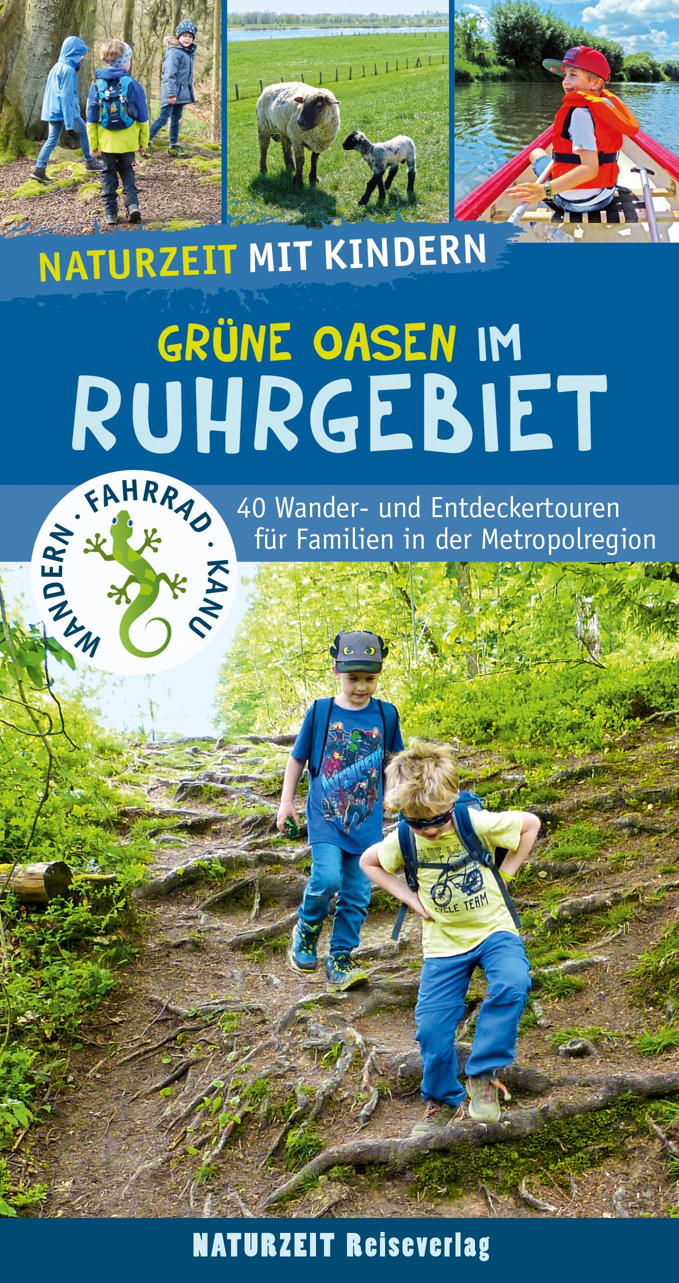 Vorderes Coverbild Naturzeit mit Kindern: Grüne Oasen im Ruhrgebiet