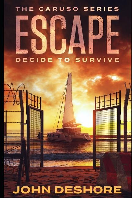 Vorderes Coverbild Escape: Decide to Survive