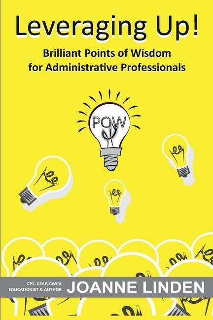 Vorderes Coverbild Leveraging Up!: Brilliant Points of Wisdom for Administrative Professionals