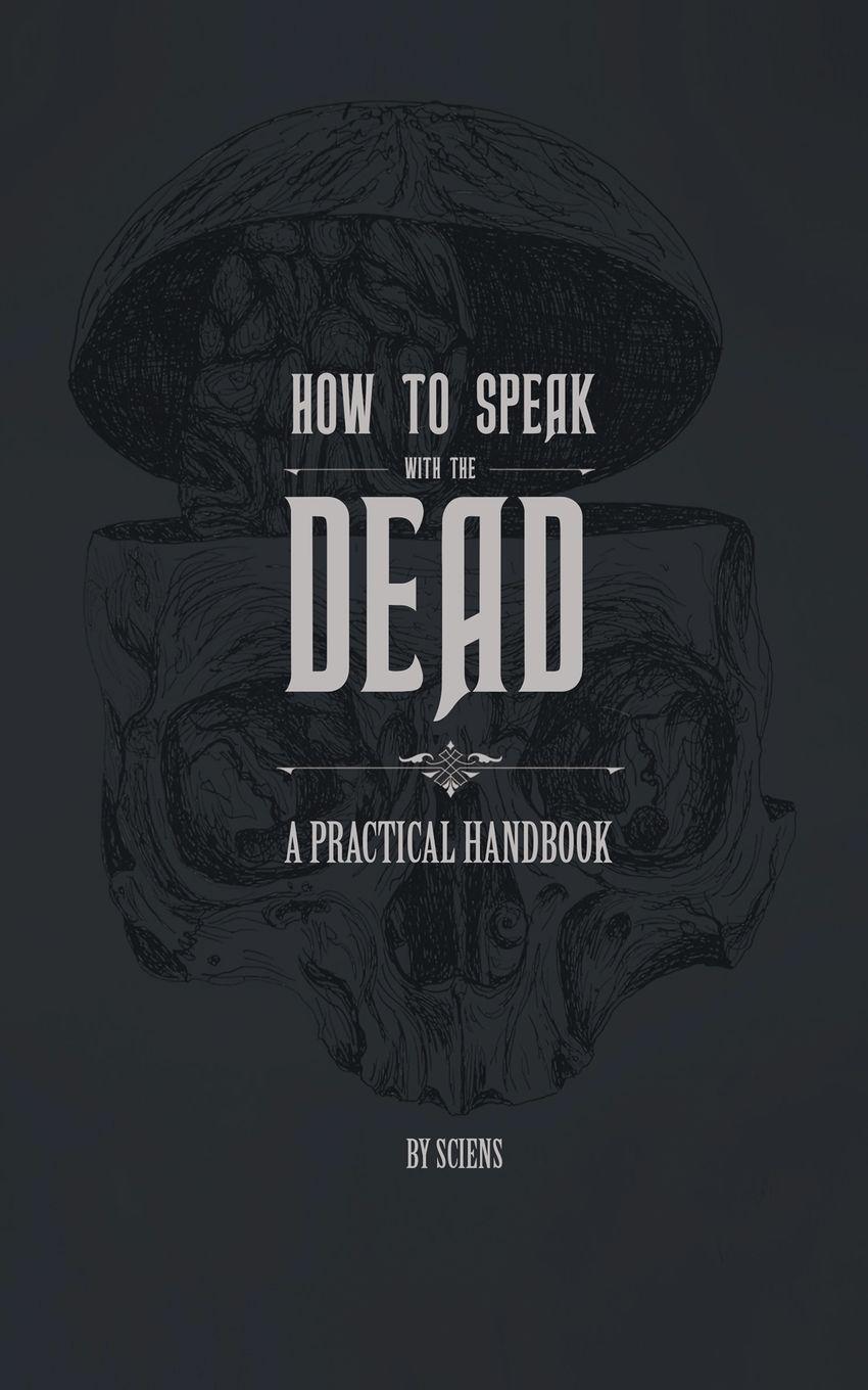 Vorderes Coverbild How to Speak With the Dead