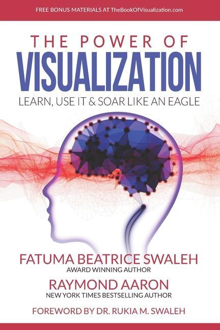 Vorderes Coverbild The Power of VISUALIZATION: Learn, Use It & Soar Like An Eagle