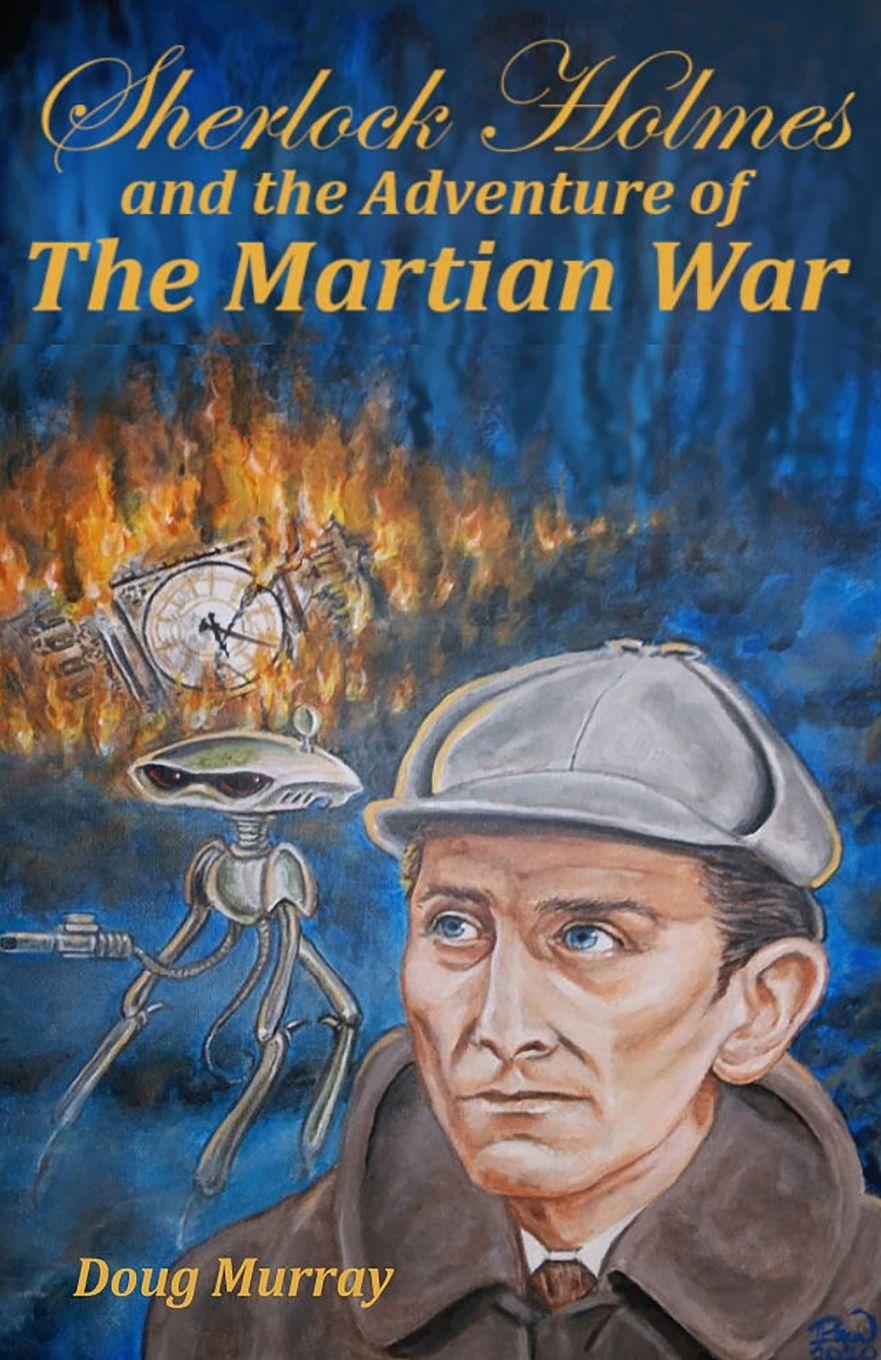Vorderes Coverbild Sherlock Holmes and the adventure of The Martian War