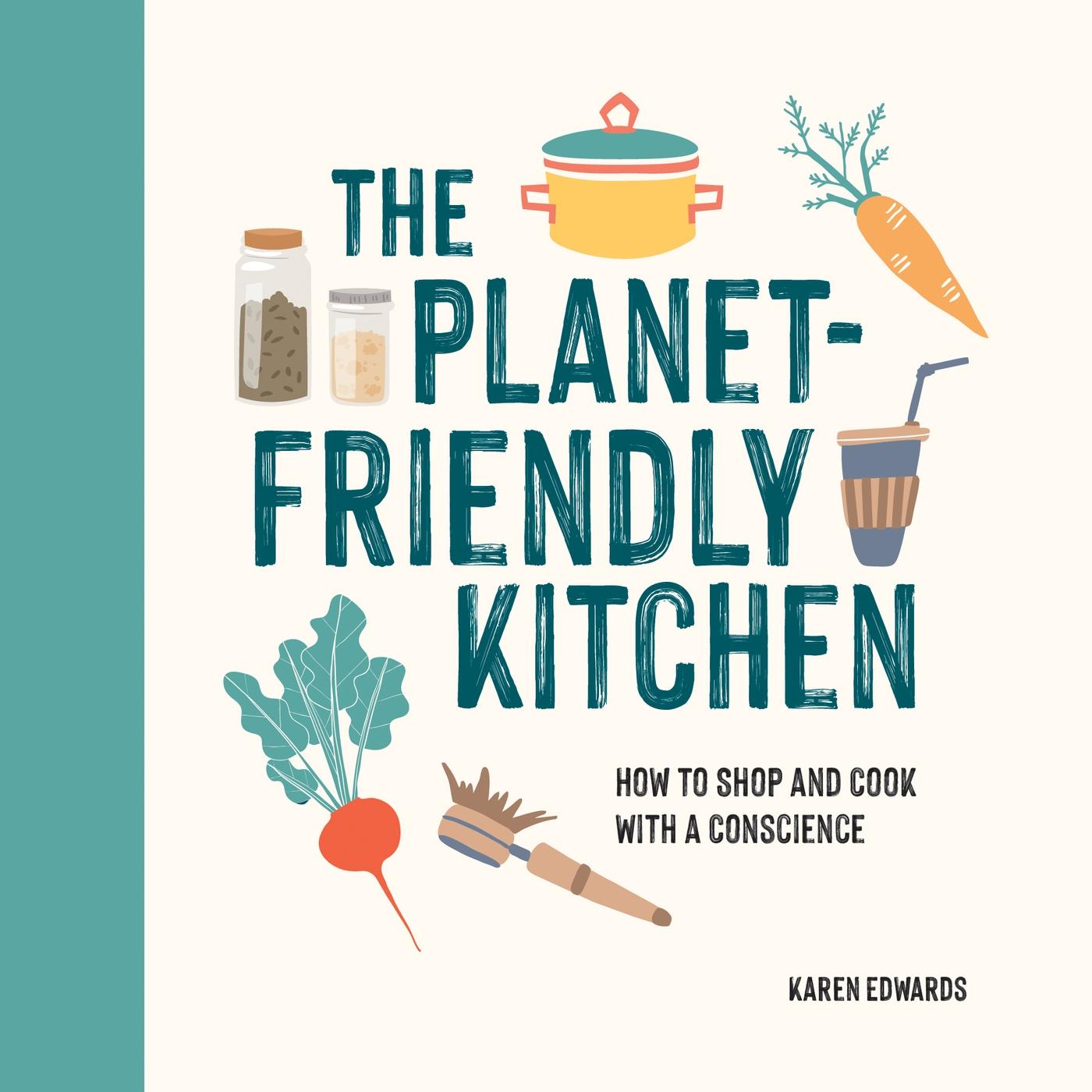 Vorderes Coverbild The Planet-Friendly Kitchen