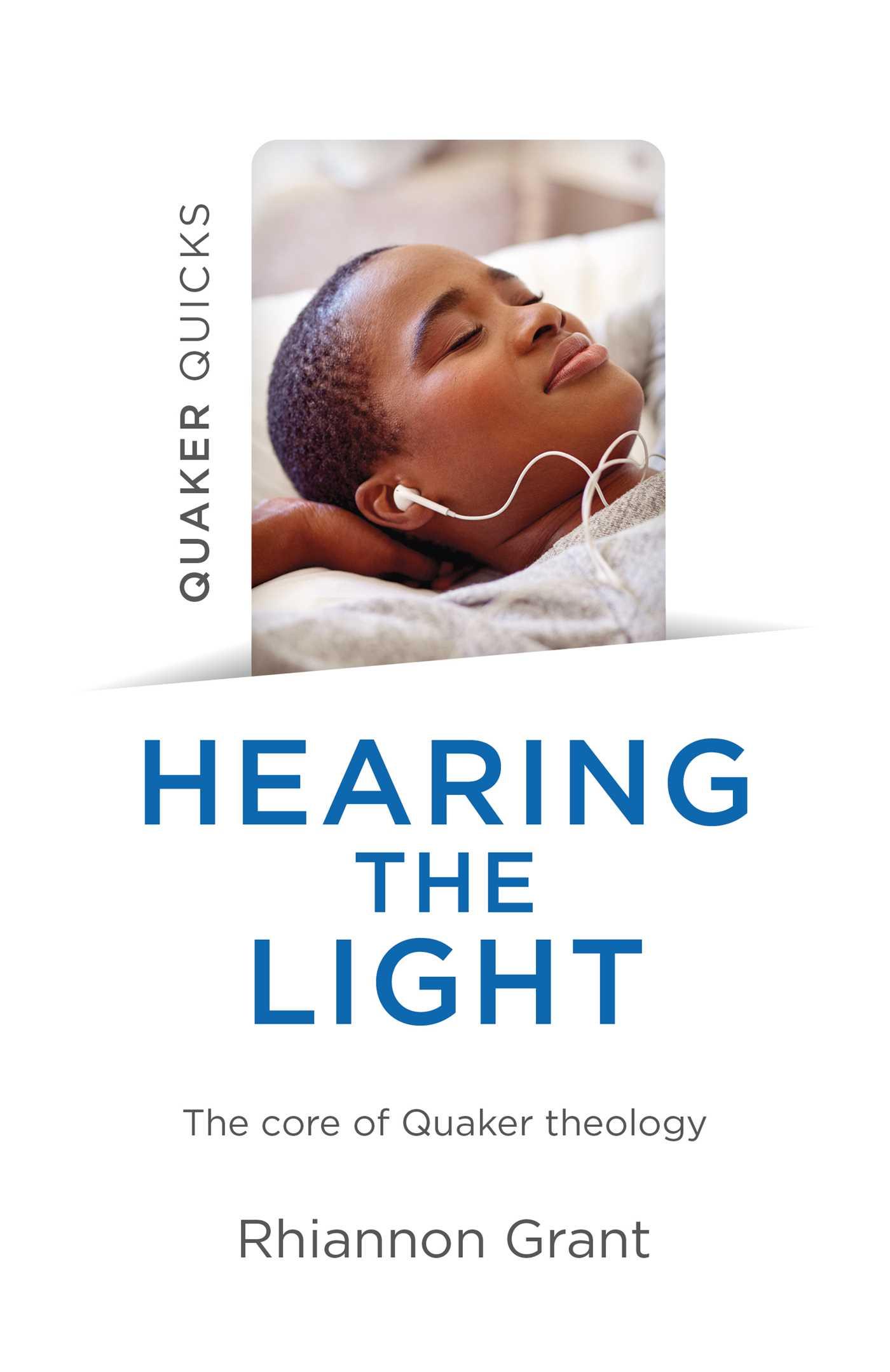Vorderes Coverbild Quaker Quicks - Hearing the Light