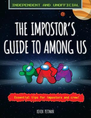 Vorderes Coverbild The Impostor's Guide to Among Us (Independent & Unofficial)