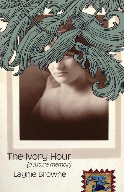 Vorderes Coverbild The Ivory Hour (a Future Memoir)