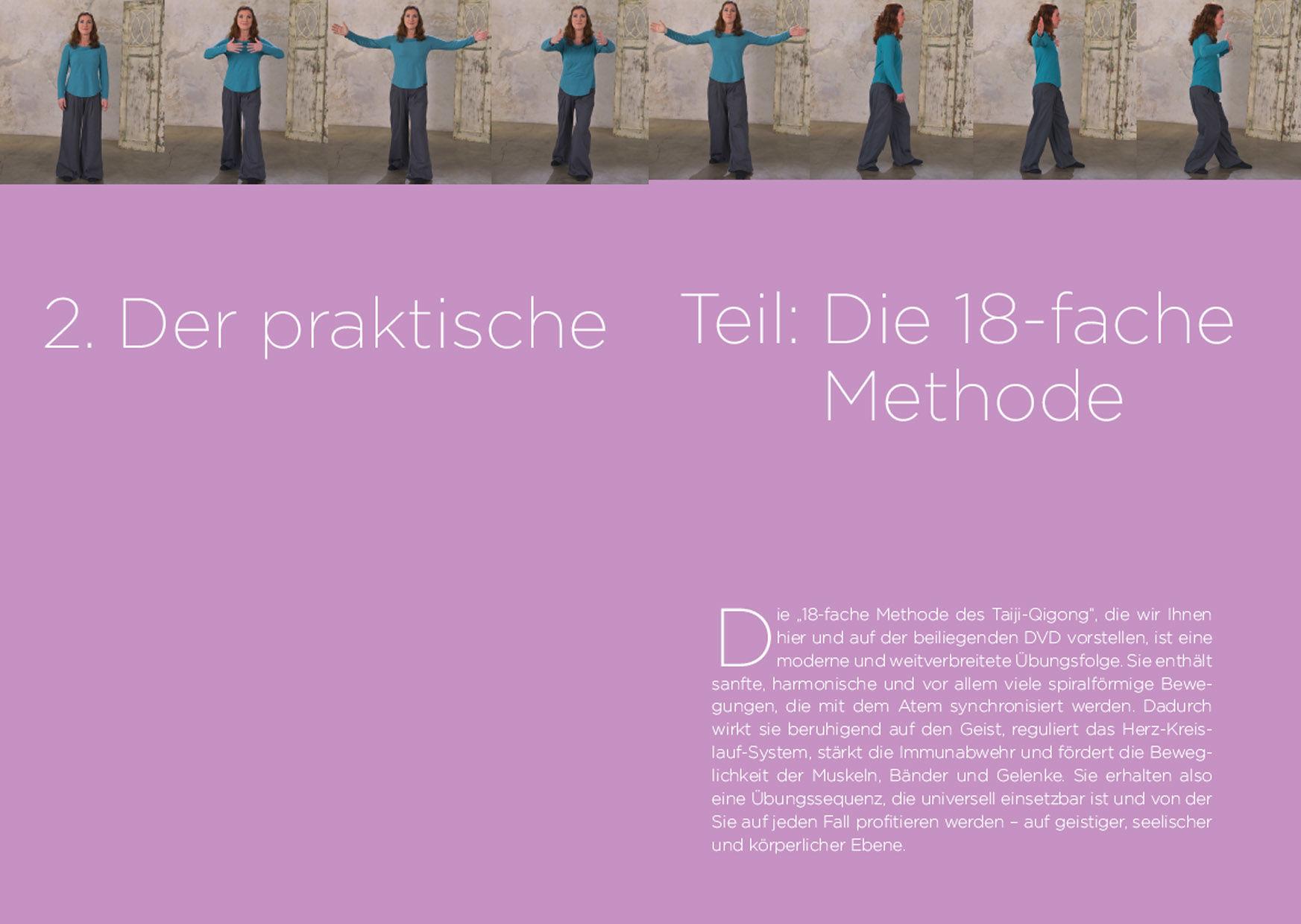 Beispielinhalt (Bild) Qigong, die universelle 18-fache Methode - Personal Training + DVD. Die weltweit populärste Übungsfolge. Sehr einfach und sehr wirksam. Ideal auch für Kinder und Senioren