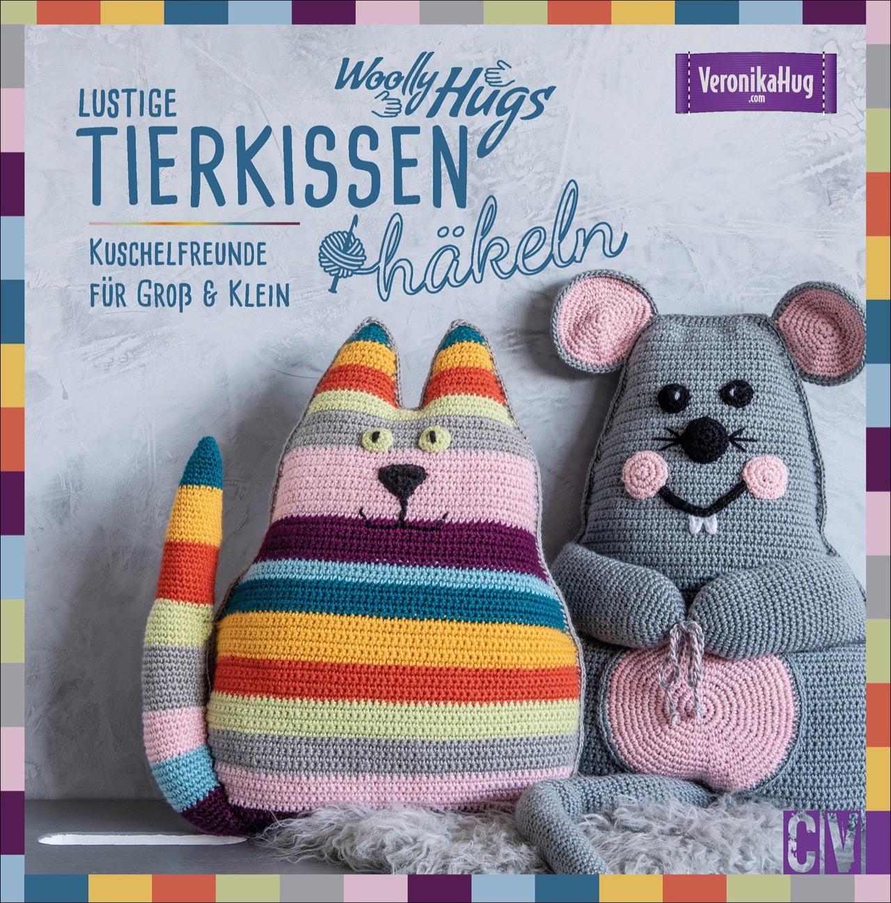 Vorderes Coverbild Woolly Hugs Lustige Tierkissen häkeln