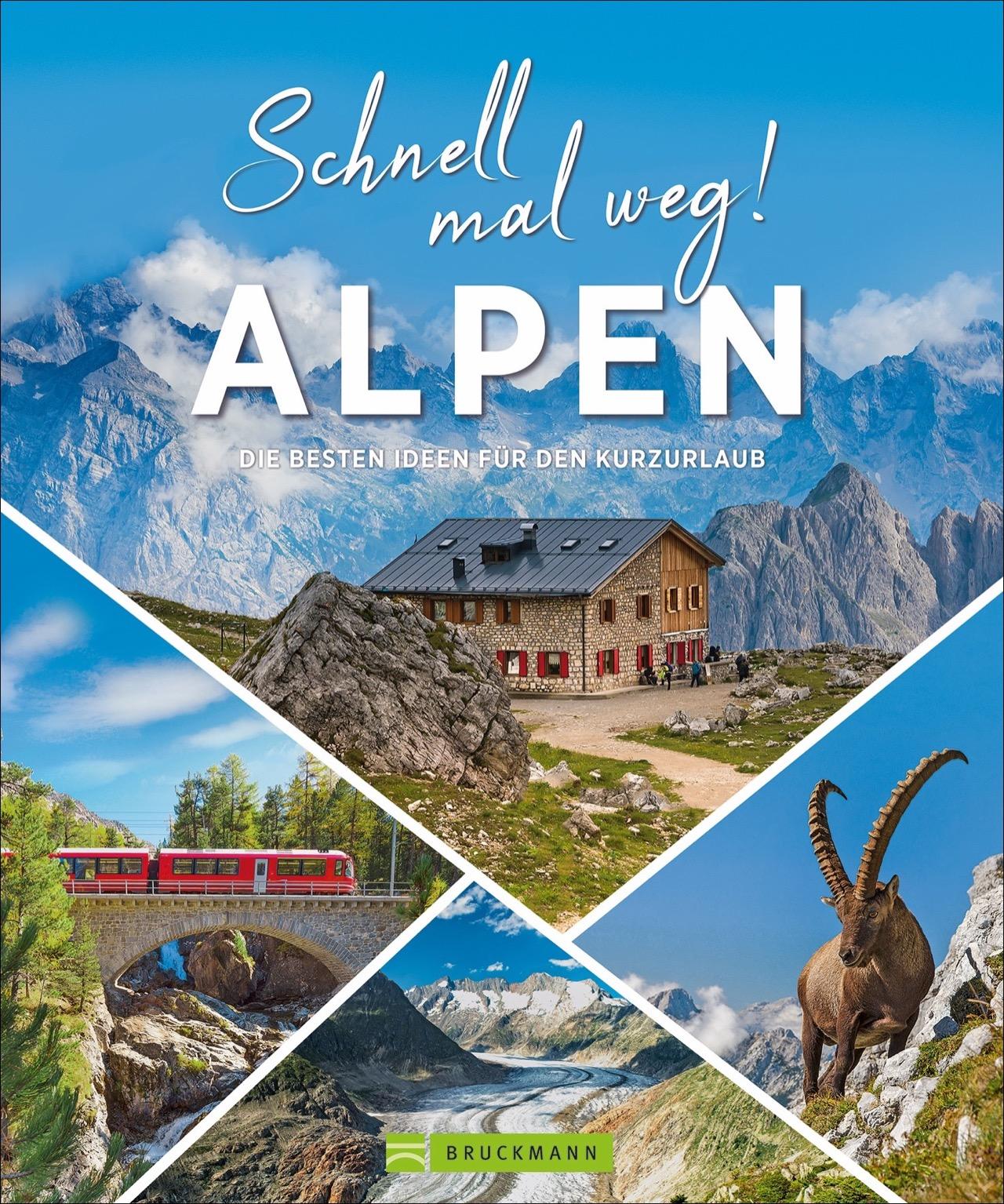 Vorderes Coverbild Schnell mal weg! Alpen