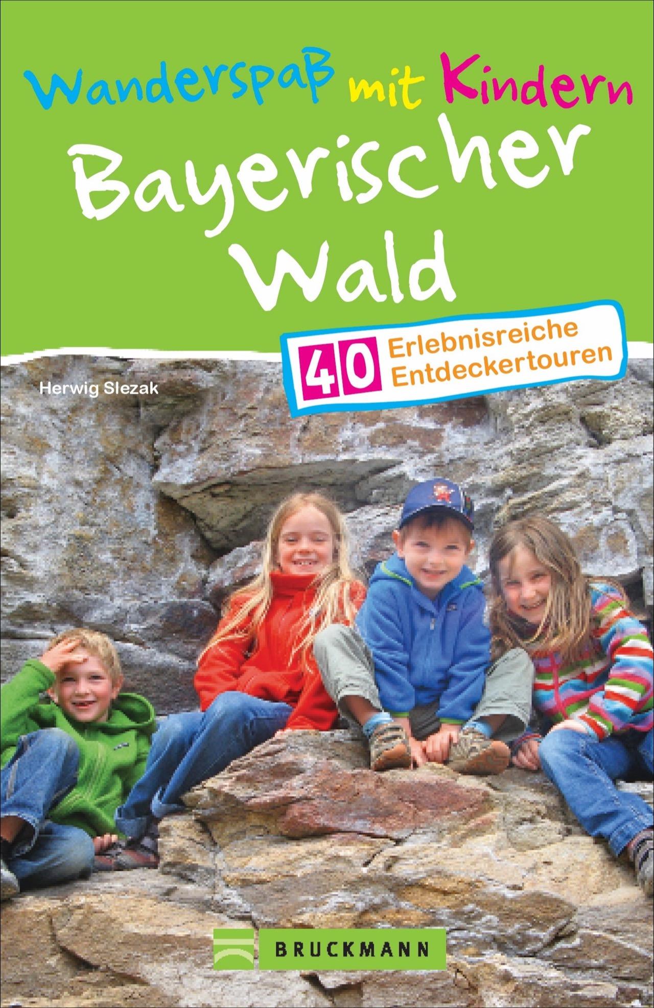 Vorderes Coverbild Wanderspaß mit Kindern Bayerischer Wald