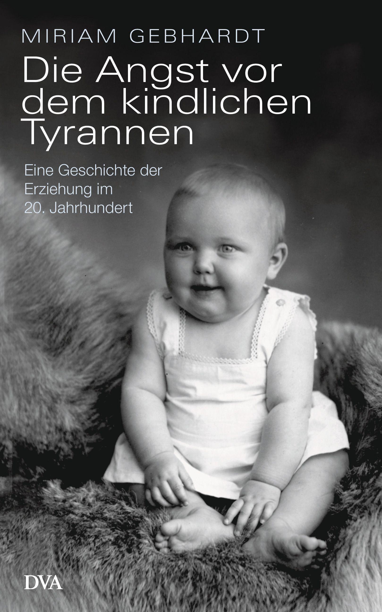 Vorderes Coverbild Die Angst vor dem kindlichen Tyrannen