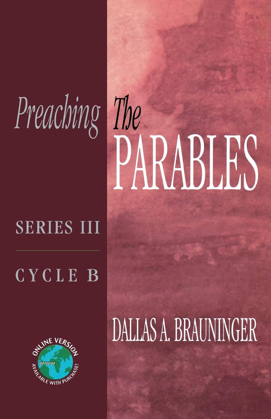 Vorderes Coverbild Preaching the Parables, Series III, Cycle B