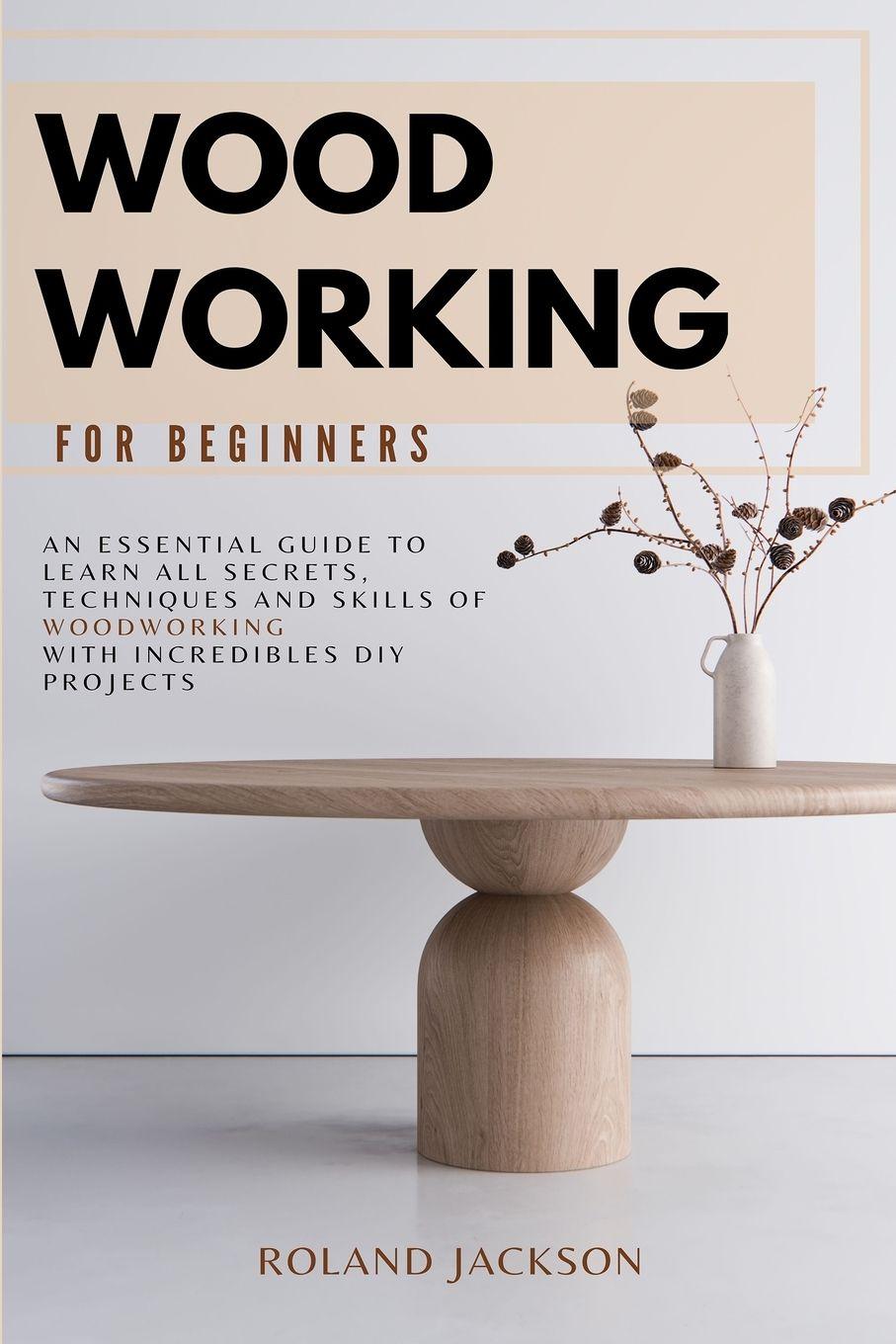 Vorderes Coverbild Woodworking for Beginners