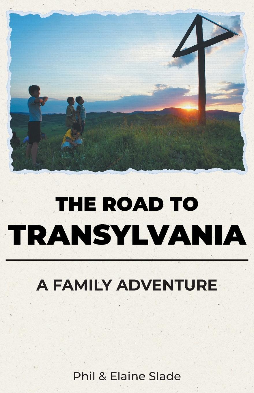 Vorderes Coverbild The Road To Transylvania