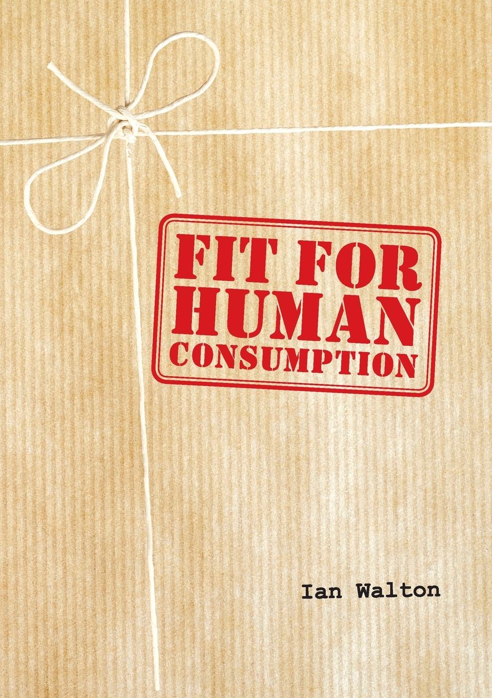 Vorderes Coverbild Fit For Human Consumption