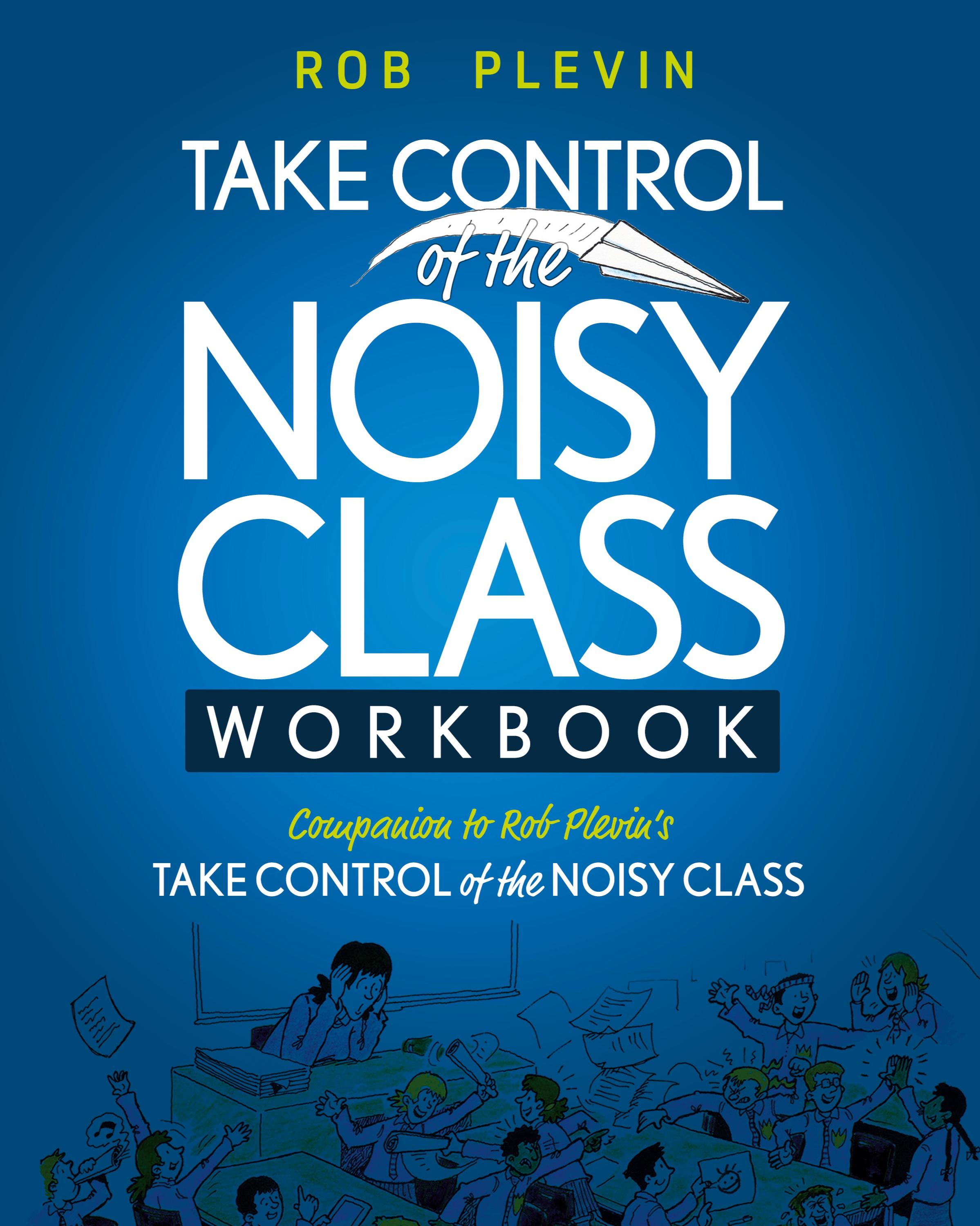 Vorderes Coverbild Take Control of the Noisy Class Workbook