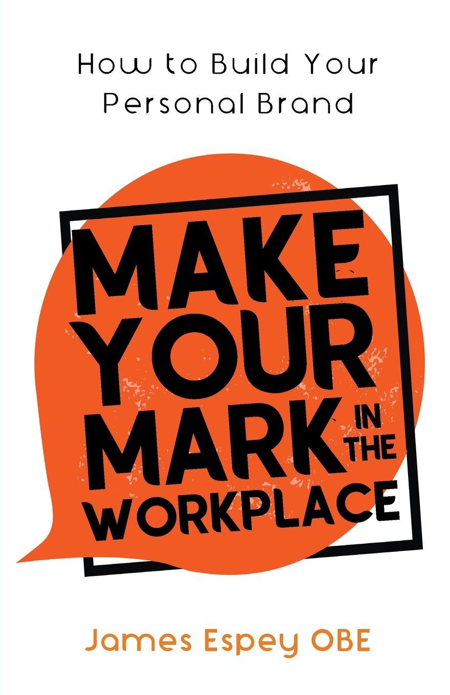 Vorderes Coverbild Make Your Mark in the Workplace