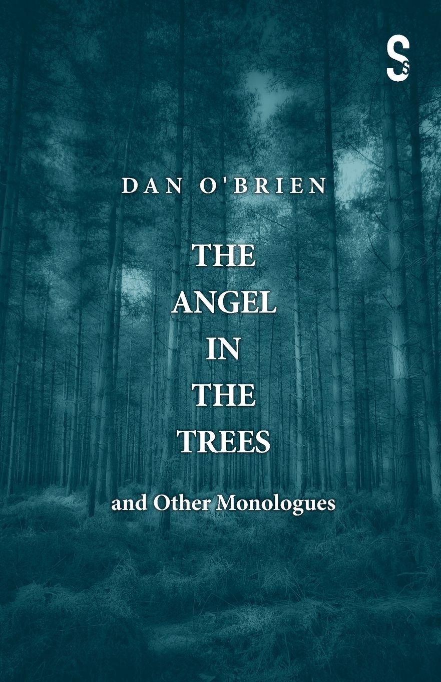 Vorderes Coverbild The Angel in the Trees and Other Monologues