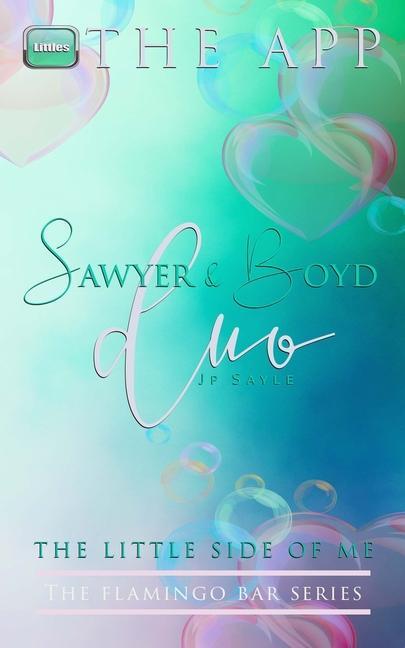 Vorderes Coverbild Sawyer & Boyd Duo: MM age-play romance