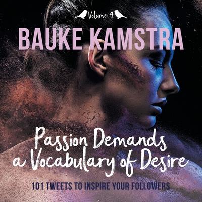 Vorderes Coverbild Passion Demands a Vocabulary of Desire
