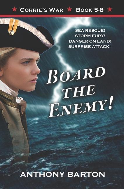 Vorderes Coverbild Board the Enemy!: Sea Rescue! Storm Fury! Danger on Land! Surprise Attack!