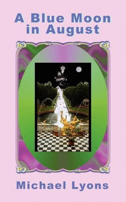 Vorderes Coverbild A Blue Moon in August