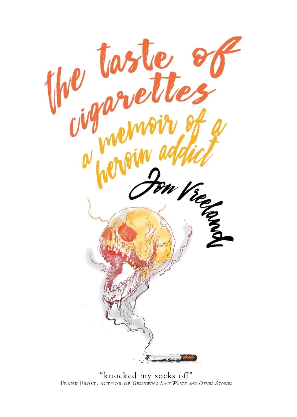 Vorderes Coverbild The Taste of Cigarettes
