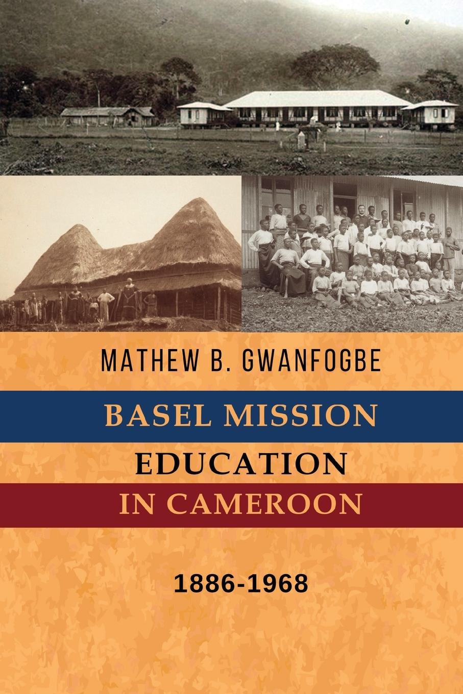 Vorderes Coverbild Basel Mission Education in Cameroon