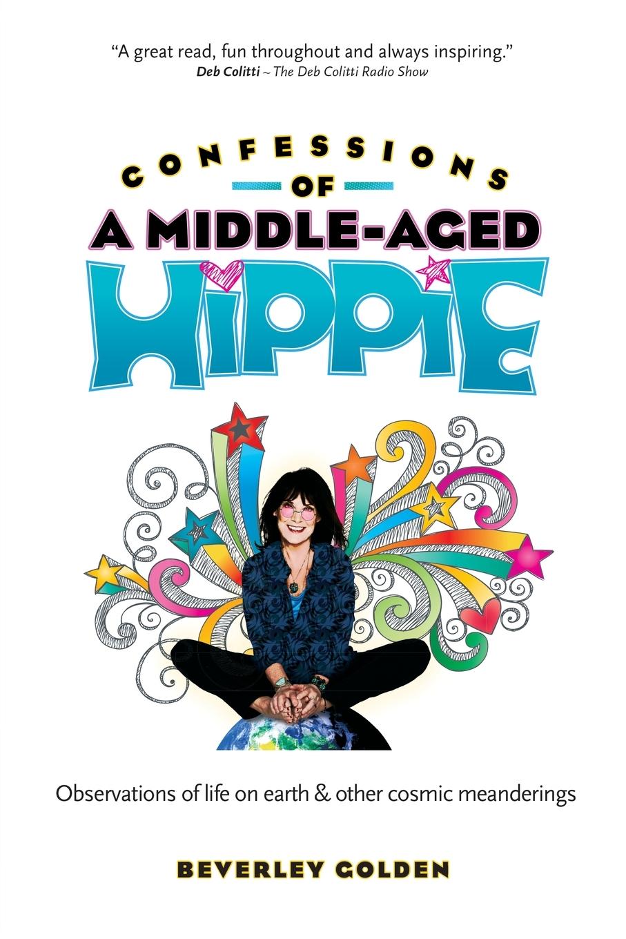 Vorderes Coverbild Confessions of a Middle-Aged Hippie