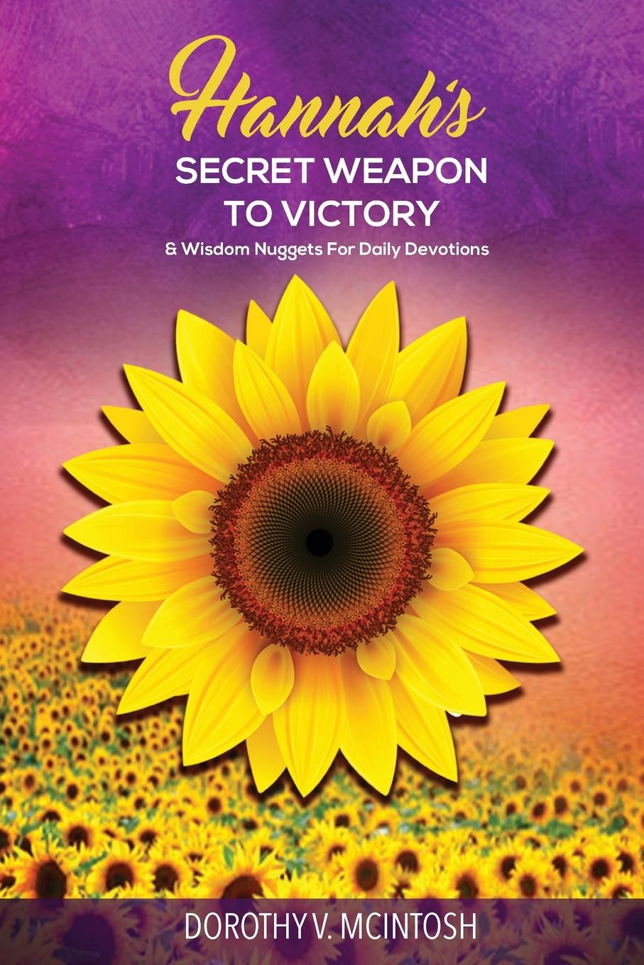 Vorderes Coverbild Hannah's Secret Weapon to Victory & Wisdom Nuggets for Daily Devotions