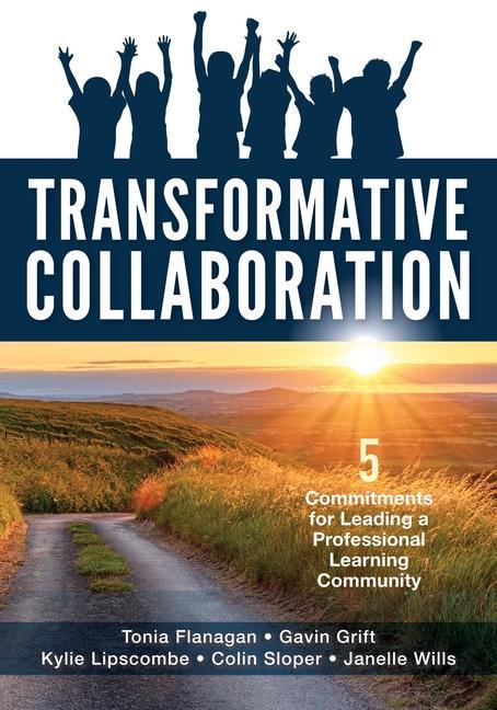 Vorderes Coverbild Transformative Collaboration: Five Commitments for Leading a Professional Learning Community