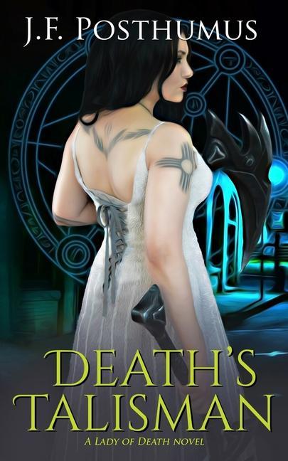 Vorderes Coverbild Death's Talisman: Book Two of the Lady of Death