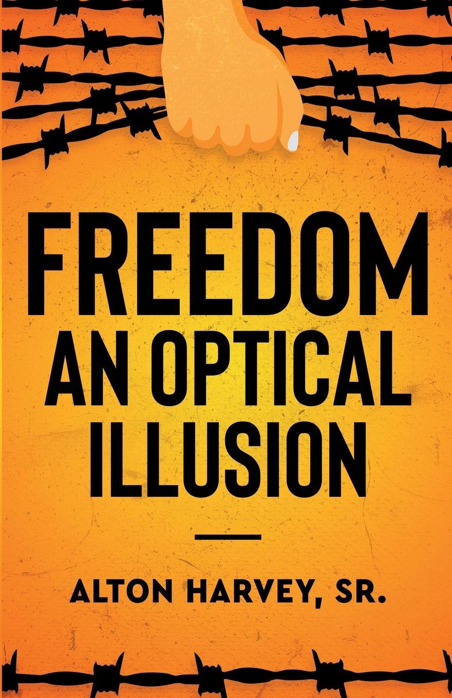 Vorderes Coverbild Freedom, an Optical Illusion