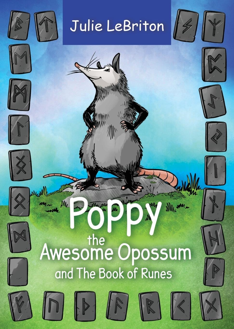 Vorderes Coverbild Poppy the Awesome Opossum and The Book of Runes