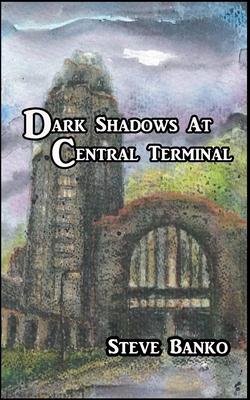 Vorderes Coverbild Dark Shadows at Central Terminal