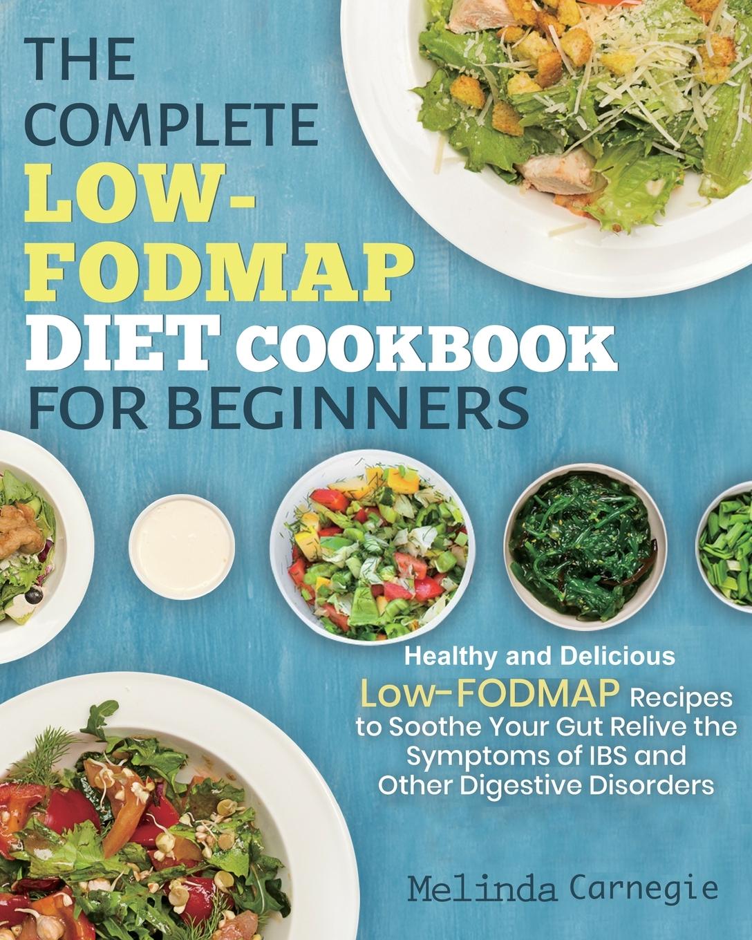 Vorderes Coverbild The Complete LOW-FODMAP Diet Cookbook for Beginners